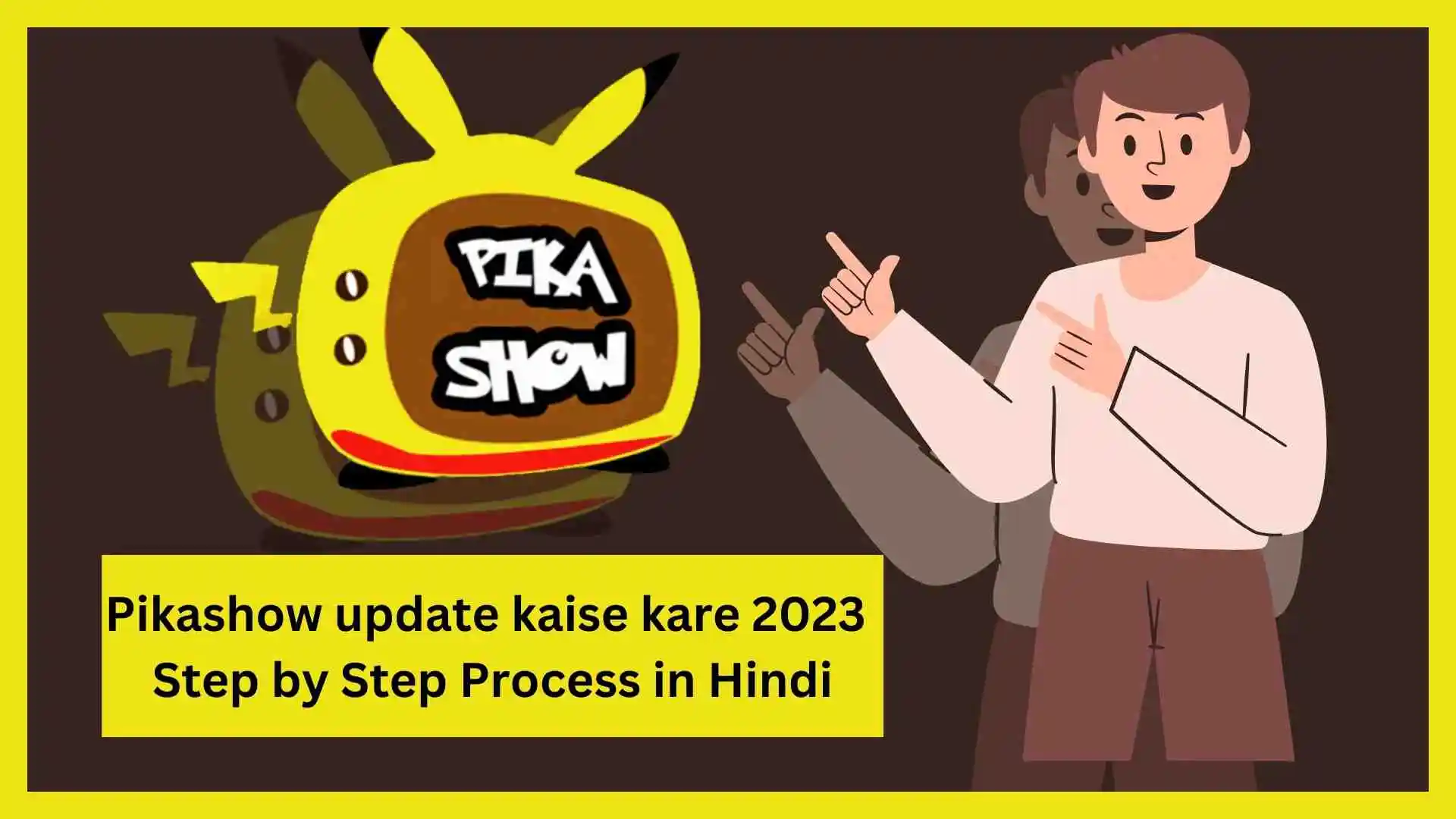 Pikashow update kaise kare 2023 Step by Step Process in Hindi TECHNEZS